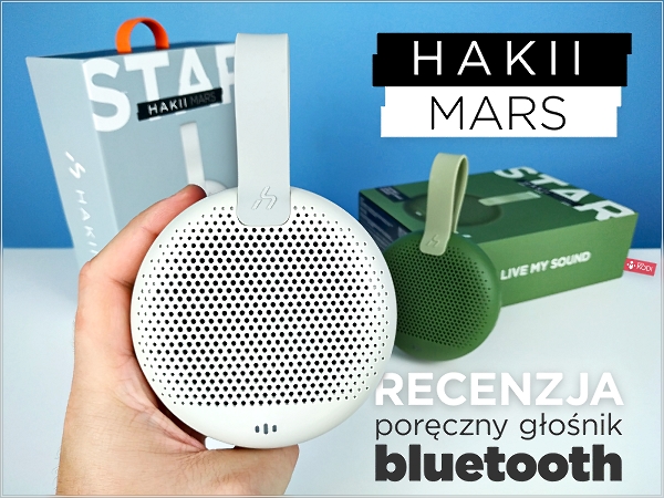 Mods-KODI - test głośnika bezprzewodowego Hakii Mars w dwóch kolorach obudowy